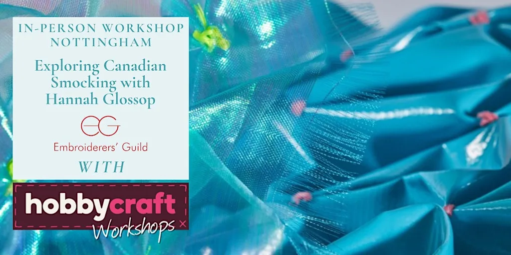 In Person Workshop: Exploring Canadian Smocking (Nottingham)