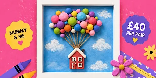 Up, Up & Away! – Mummy & Me 3D Shadow Box Workshop at Unik Designs Art Studio