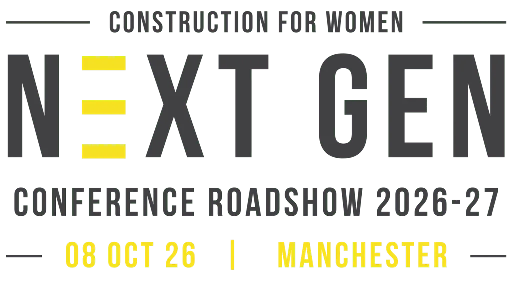 Construction for Women: Next Gen Conference – Manchester 2026 at KPMG Manchester
