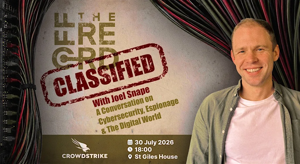 OTR: Classified — A Cybersecurity Session with Joel Snape (Crowdstrike)