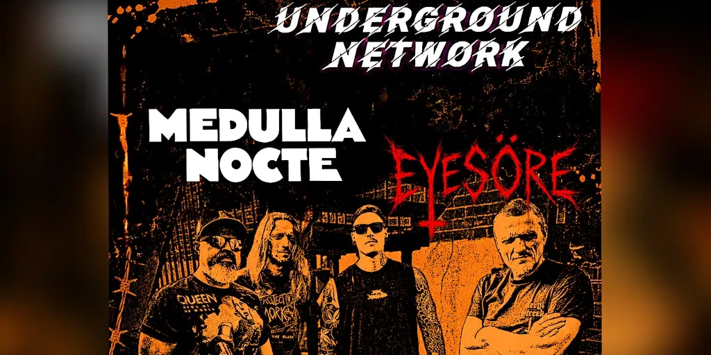 MEDULLA NOCTE REUNION! UNDERGROUND NETWORK @ THE HERDSMAN HEREFORD