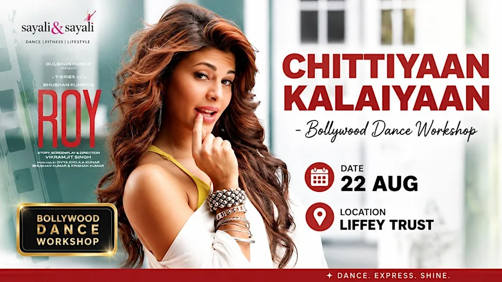 Bollywood Dance Workshop – Chittiyaan Kalaiyaan| Beginner Friendly | Dublin at Liffey Trust Studios