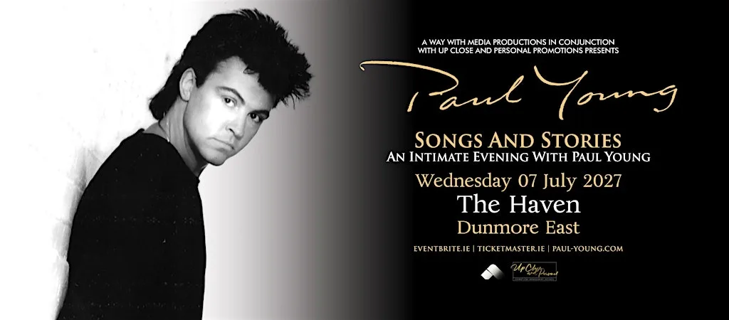 Paul Young - Songs and Stories - Dunmore East at The Haven Hotel