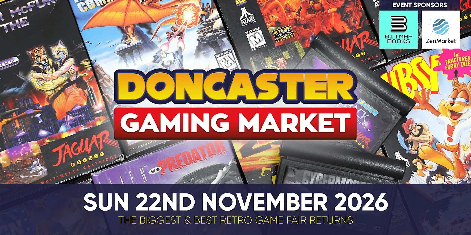 Doncaster Gaming Market - Sunday 22 November 2026 at The Dome