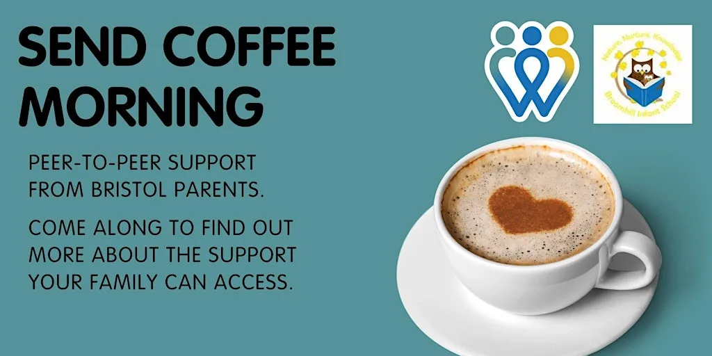 Broomhill Infant School | SEND Coffee Morning | Anyone can attend