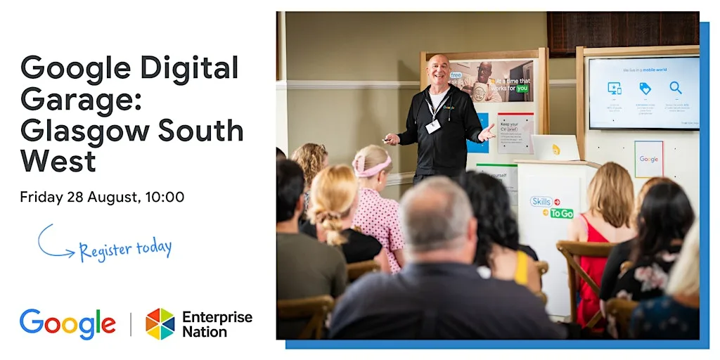 Google Digital Garage: Glasgow South West