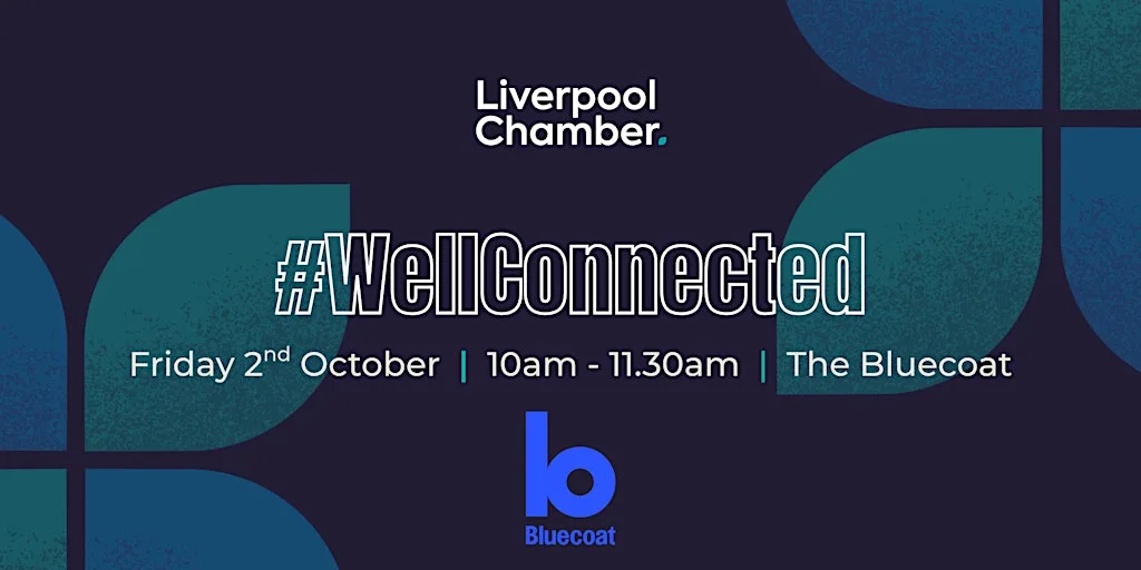 #WellConnected at The Bluecoat at The Bluecoat
