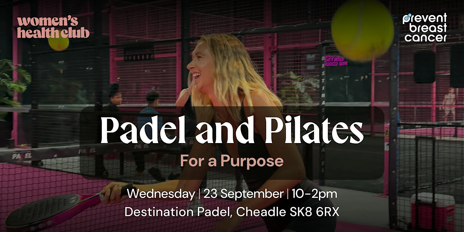 Padel & Pilates for a Purpose