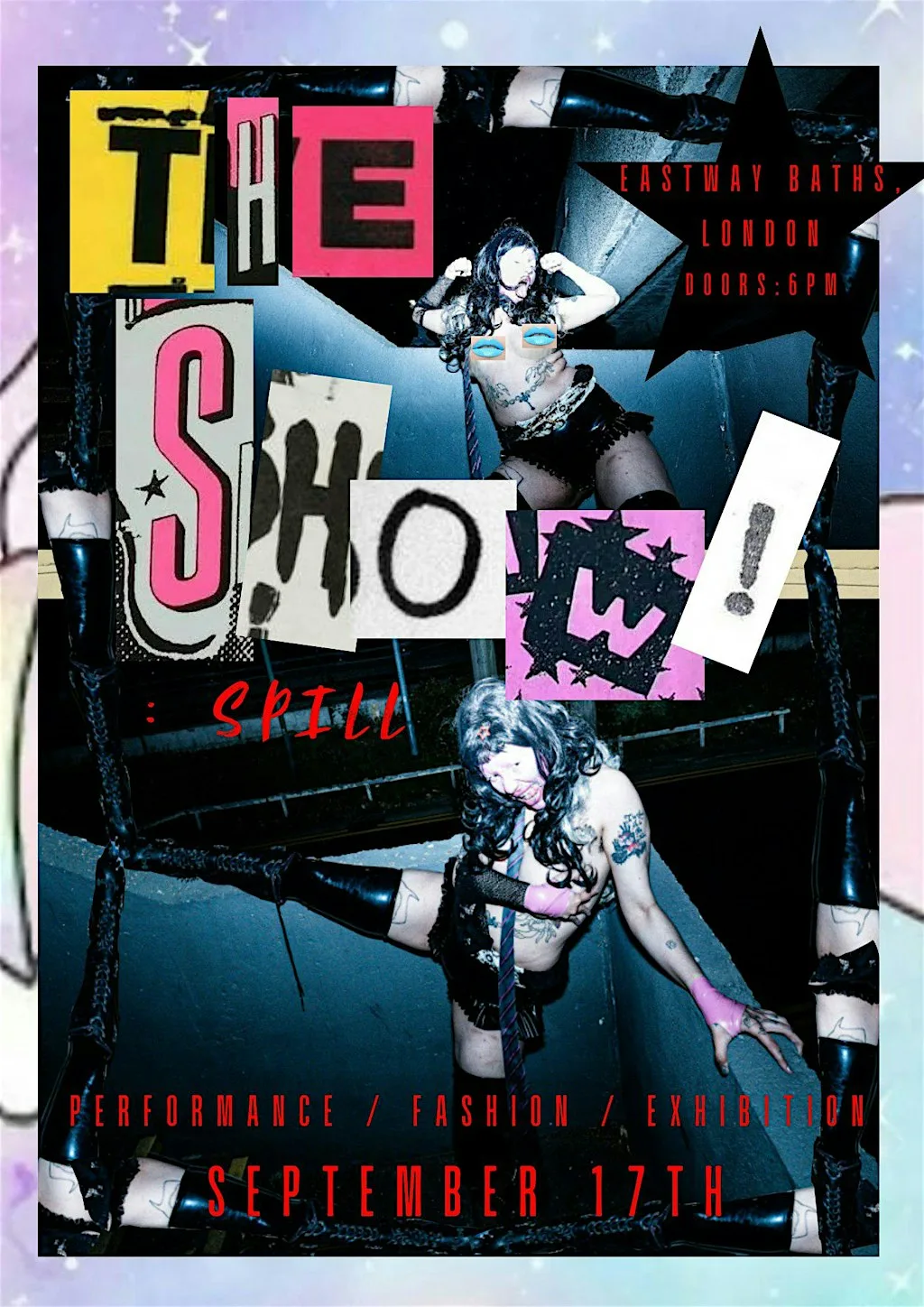 THE SHOW!: SPILL at Eastway Baths