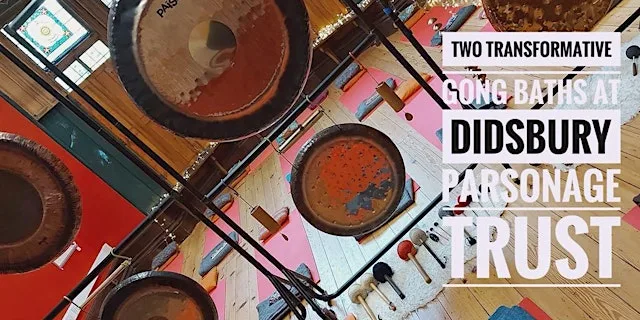7.00pm Gong Bath at The Didsbury Parsonage, Didsbury. £20 at The Didsbury Parsonage Trust