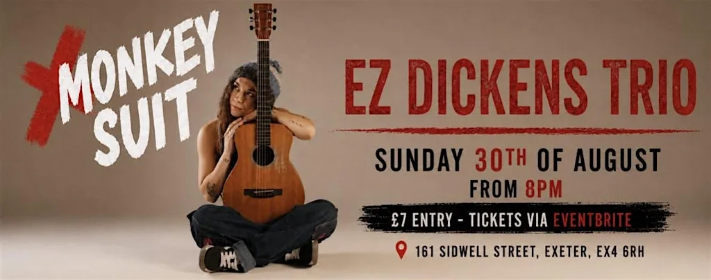 EZ Dickens Trio - live @ The Monkey Suit (Exeter)