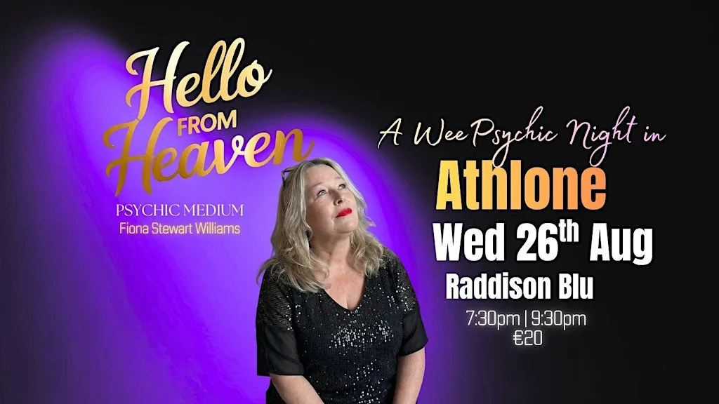 A Wee Psychic Night in Athlone - Psychic Medium Fiona Stewart Williams at Radisson Blu Hotel, Athlone