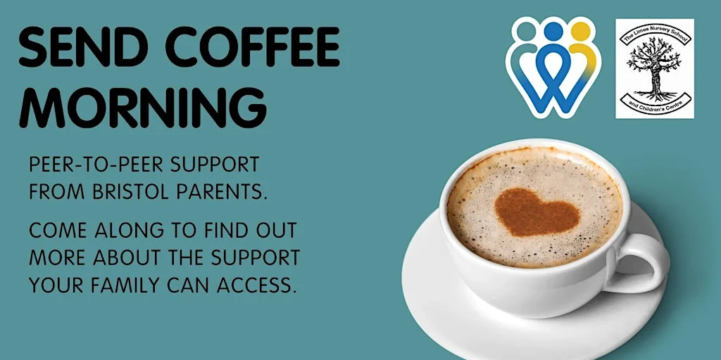 The Limes Nursery School | SEND Coffee Morning | Anyone can attend at The Limes Nursery School & Children's Centre