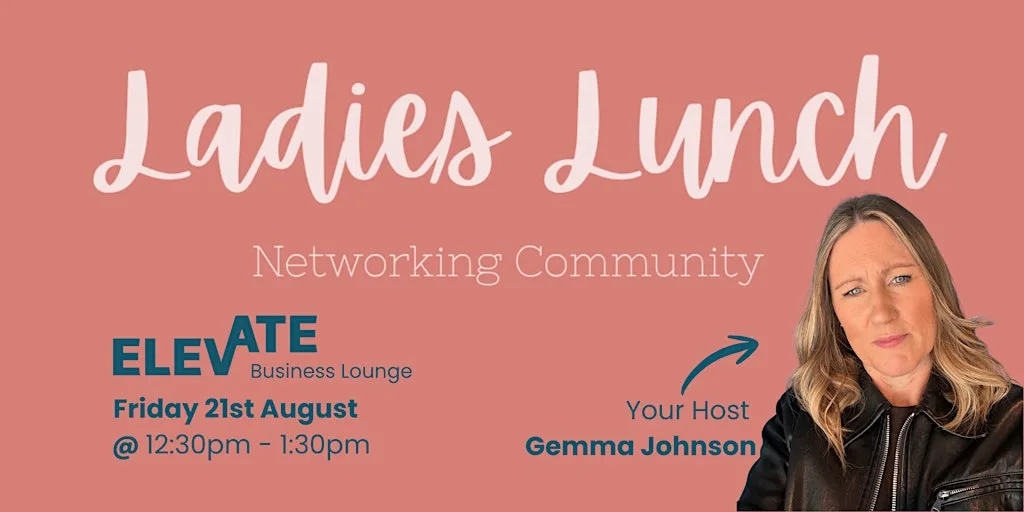 Ladies Lunch - Women's Networking Event at Elevate Business Lounge