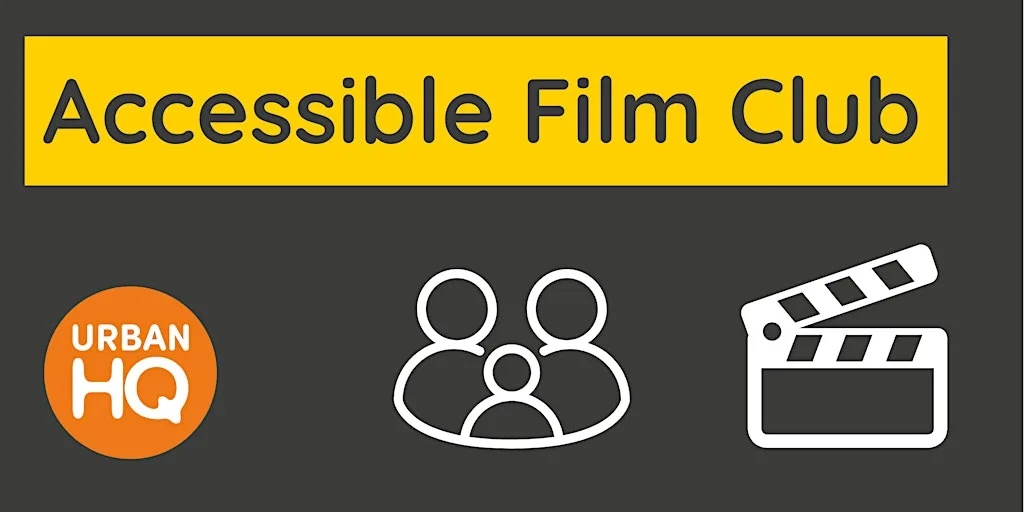 Accessible film club for families at Urban HQ