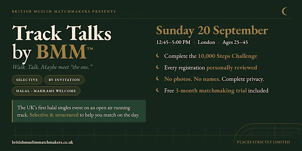 BMM Track Talks - Muslim Singles Event & 10,000 Steps Challenge (London) at North London