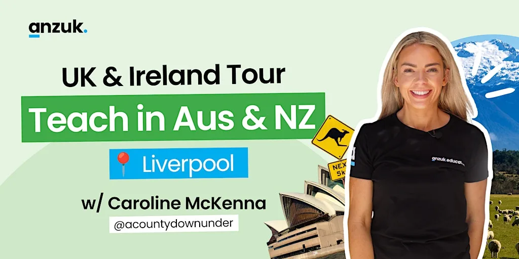 Teach in Australia & New Zealand - Info Session & Networking (Liverpool)