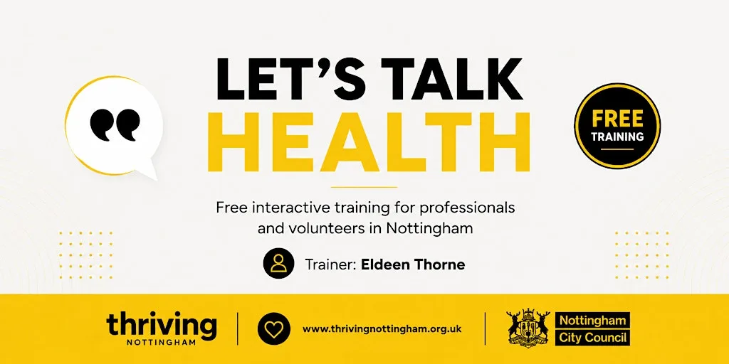 Let's Talk Health - Thriving Nottingham