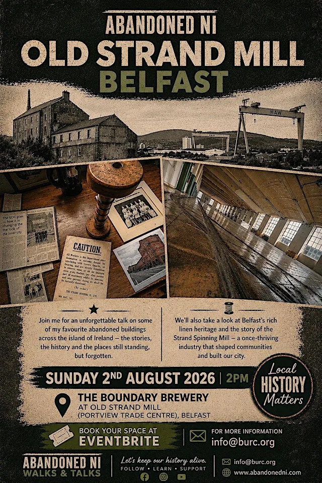 Abandoned NI: The Story of Belfast's Old Strand Mill
