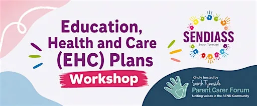 Education, Health and Care (EHC) Plan Workshop