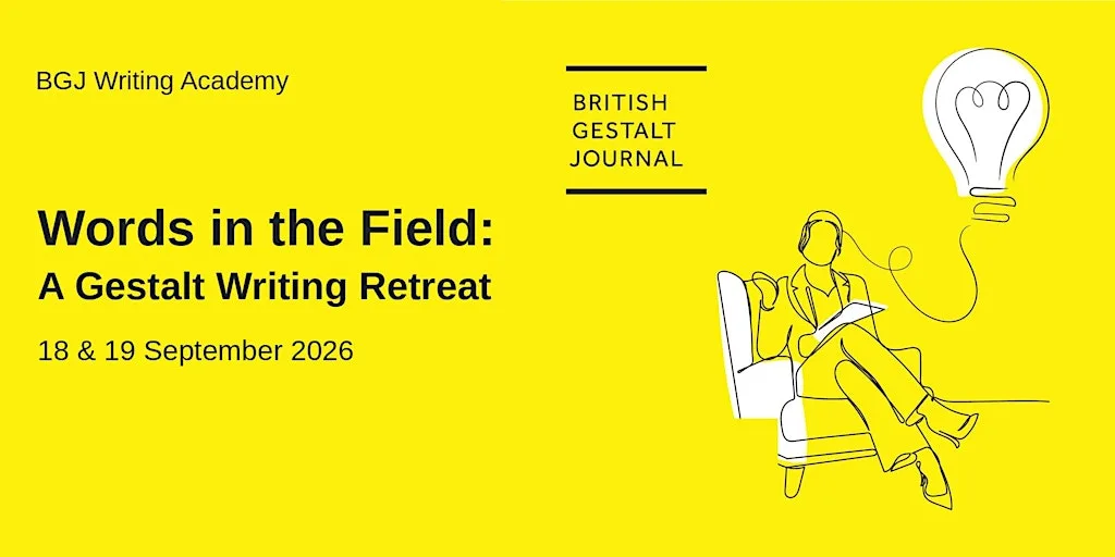 Words in the Field: A Gestalt Writing Retreat