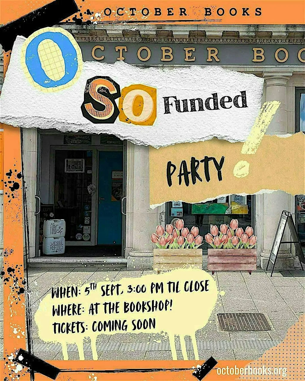 The O SO Funded Party at October Books