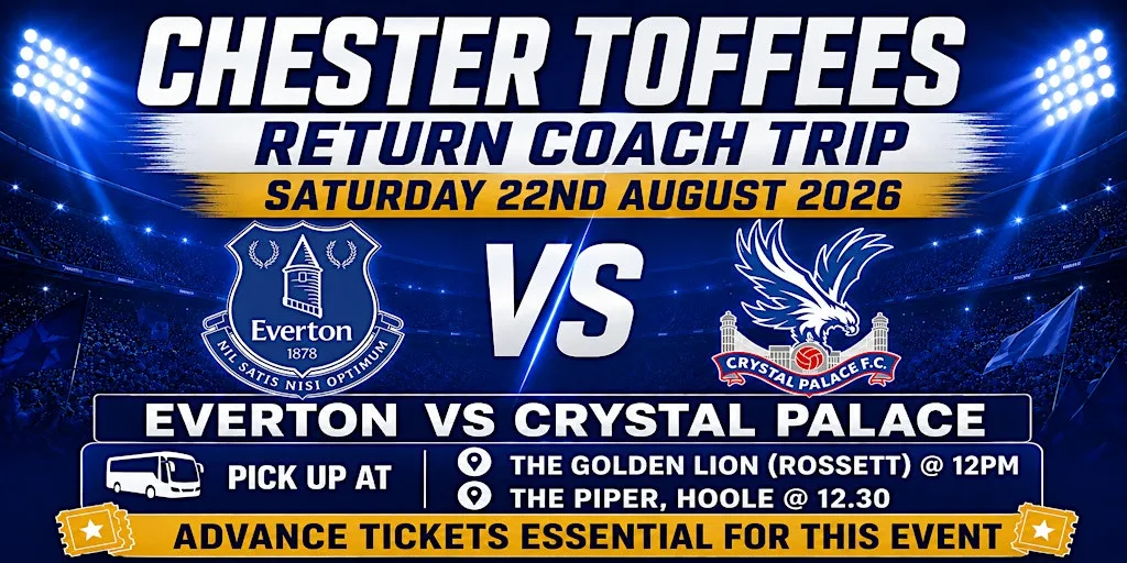 Chester Toffees - Crystal Palace - Saturday 22nd August 2026 - 15:00 KO at Hill Dickinson Stadium
