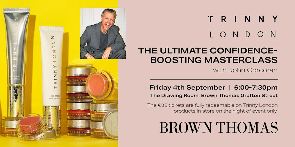 The Ultimate Confidence-Boosting Masterclass with John Corcoran at Brown Thomas Grafton Street