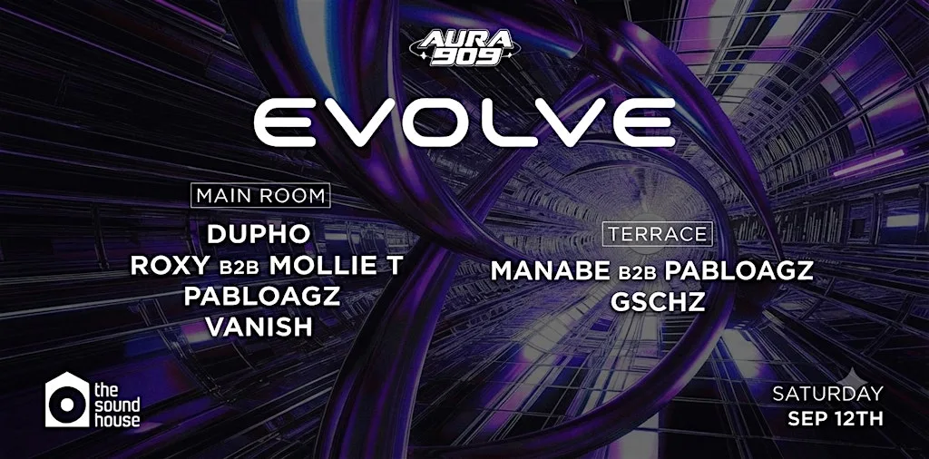 EVOLVE - AURA909 at The Sound House