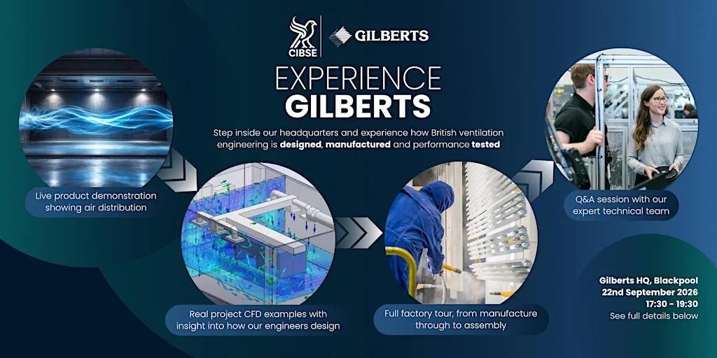 CIBSE NW: Experience Gilberts at Gilberts