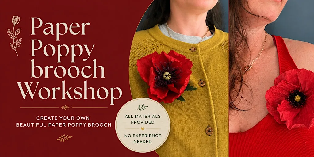 Paper Poppy Brooch Workshop at One Garden Brighton