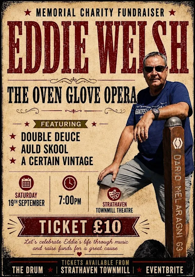 Memorial Charity Fundraiser For Eddie Welsh at Strathaven Town Mill Theatre