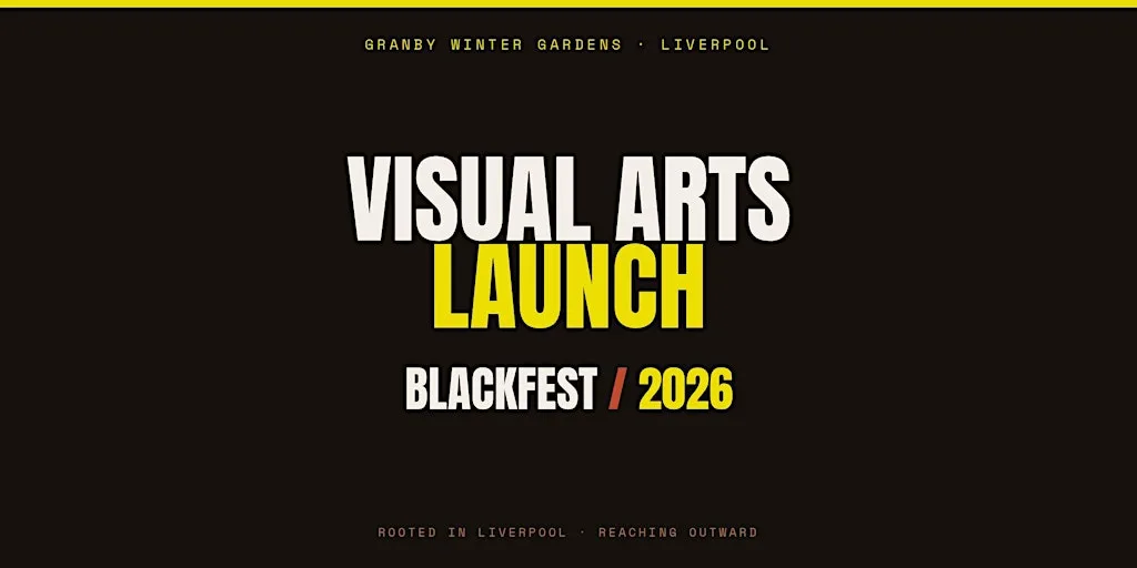 BlackFest 2026: Visual Arts Launch at Granby Winter Garden