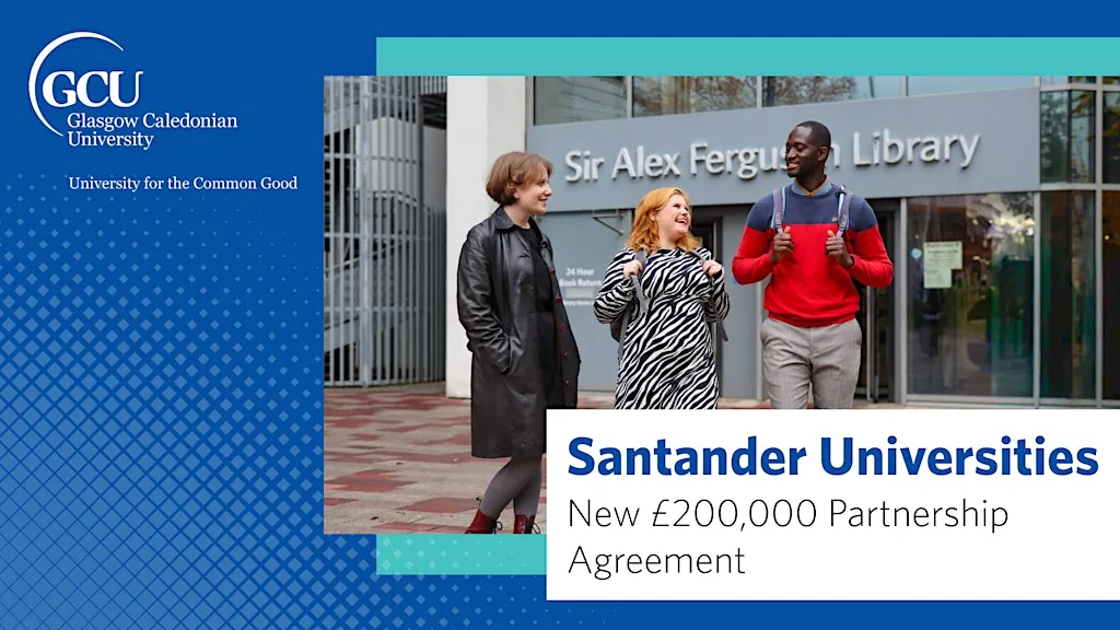 Santander Universities Partnership Agreement at GCU Entrepreneurial Hub, George Moore Building, Glasgow Caledonian University