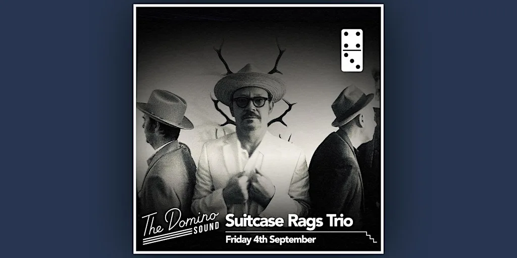 Suitcase Rags Trio at The Domino Club