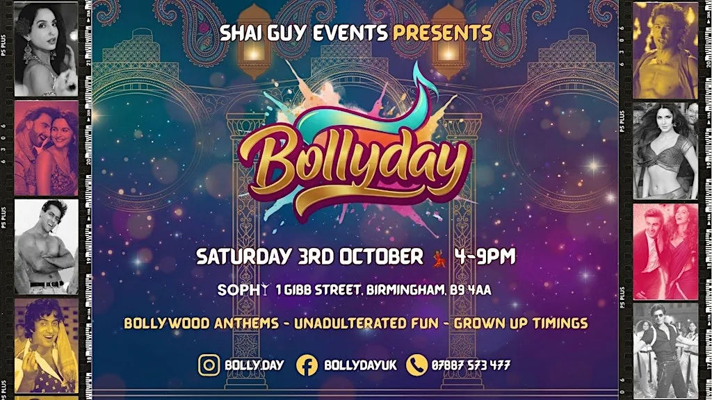 BOLLYDAY — BIRMINGHAM! at Sophy - Digbeth
