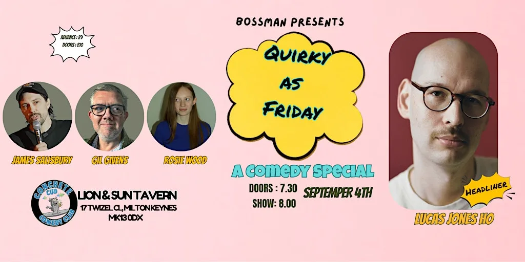 Quirky as Friday-A Comedy Special at Lion & Sun Tavern