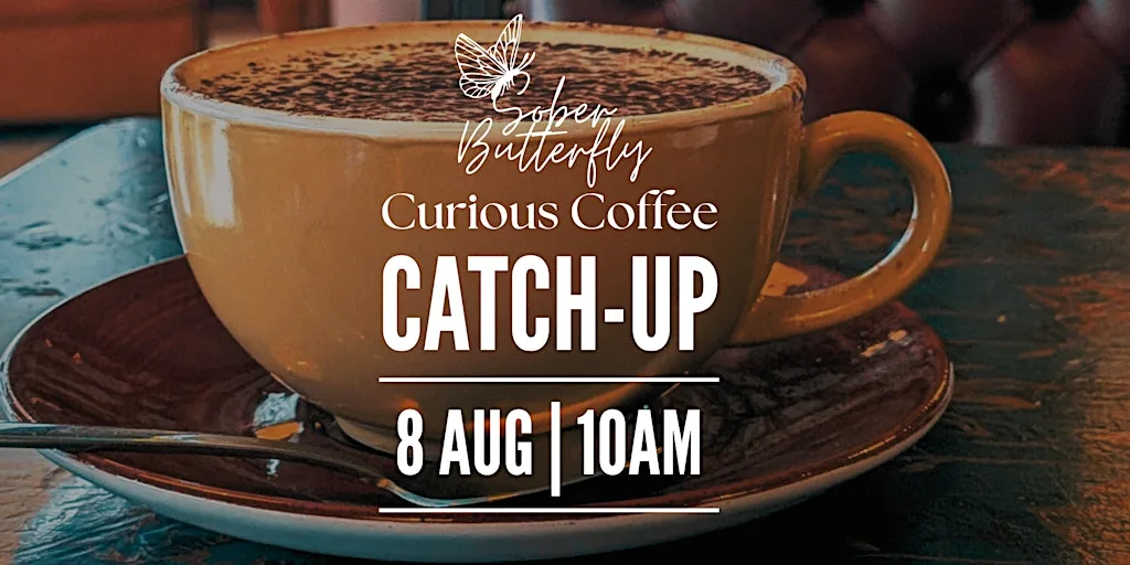 Leeds - Sober Butterfly Collective Curious Coffee Catch-up