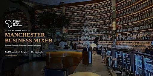 End of Summer -Manchester Business Mixer