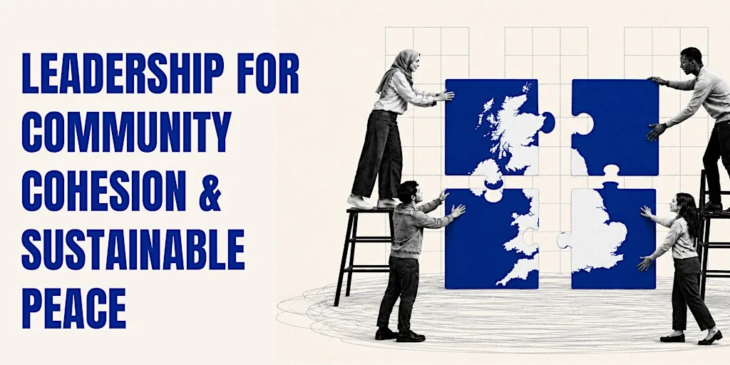 Leadership for Community Cohesion & Sustainable Peace at The British Muslim Heritage Centre