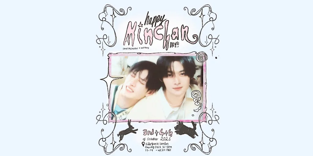 MINCHAN DAY - SUNDAY 4TH OCTOBER 2026 -Bangchan & Lee Know Birthday event at SideQuest Gamers Hub (Charing Cross)网咖奶茶