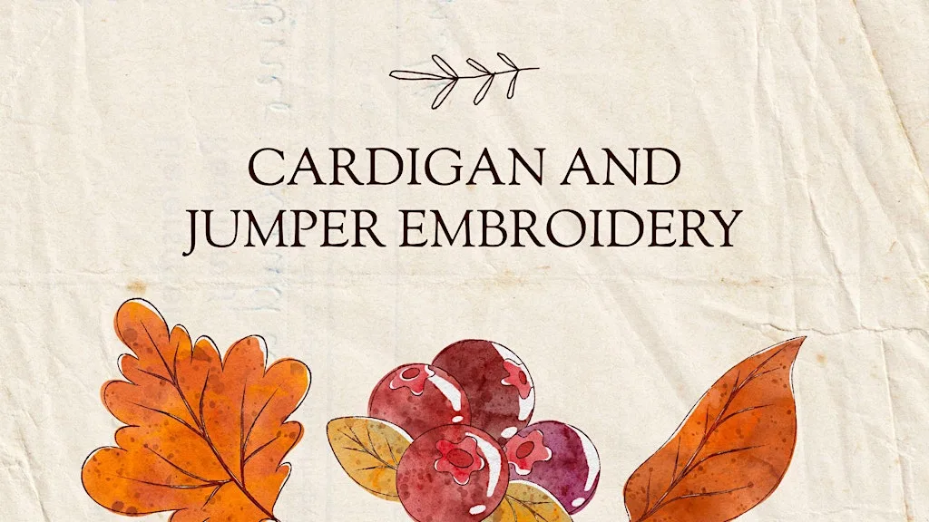 Cardigan and Jumper Embroidery