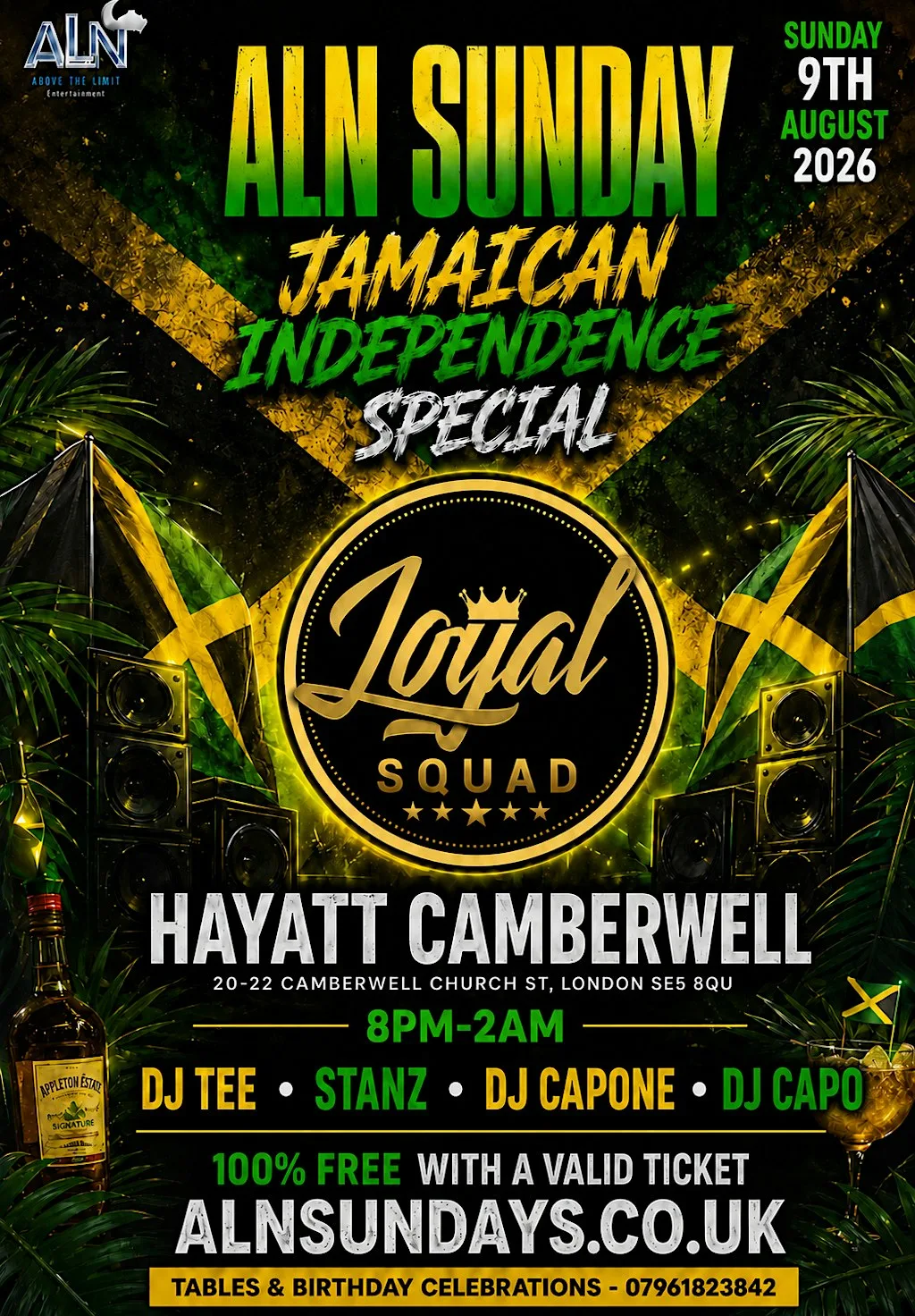 ALN Sundays X LOYAL SQUAD DJ CAPONE - JAMAICAN INDEPENDENCE SPECIAL