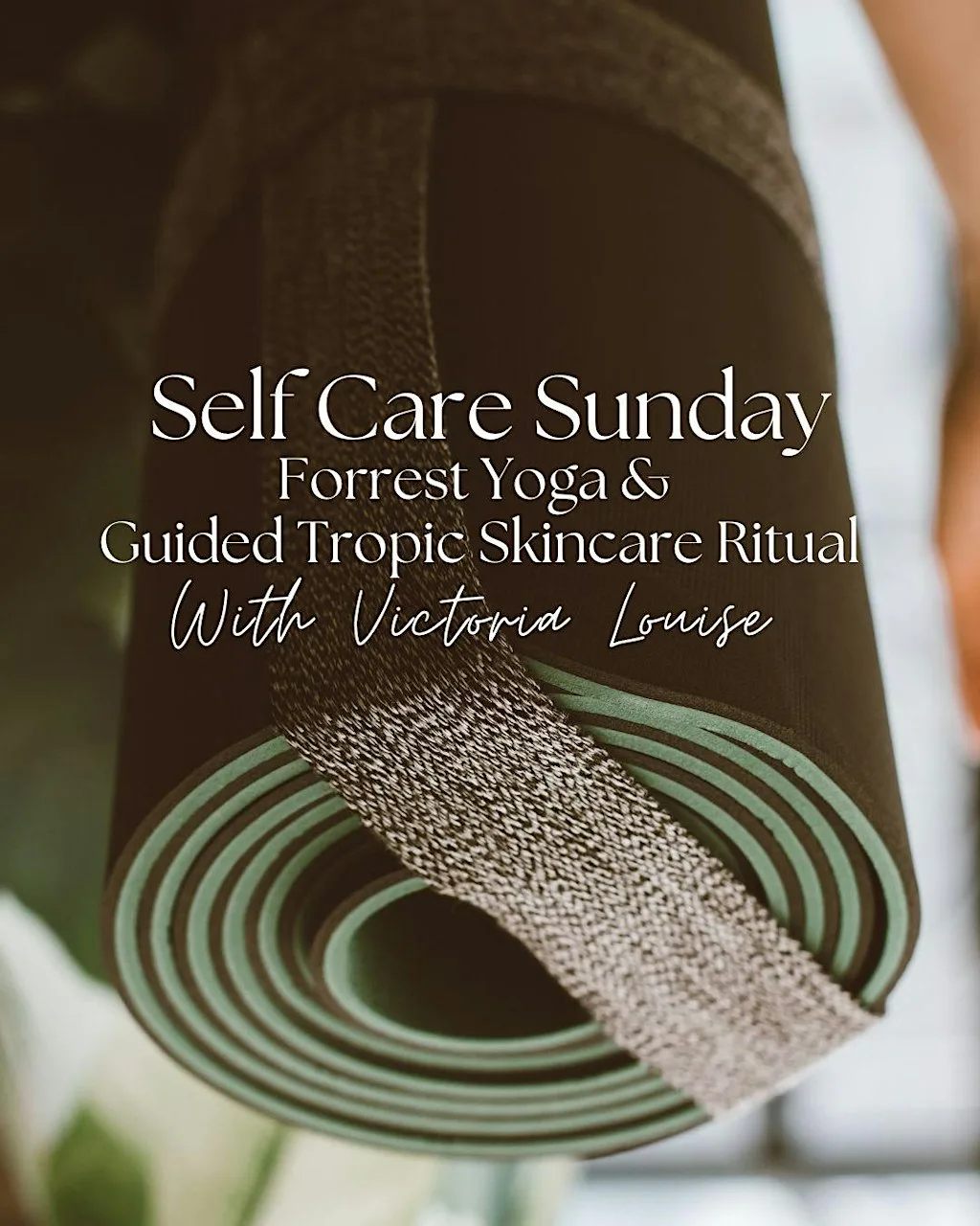 Self Care Sunday - Yoga and Guided Tropic Skincare Ritual at Manor Arts