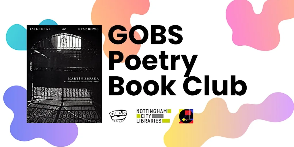 GOBS Poetry Book Club: Martín Espada's Jailbreak of Sparrows at Nottingham Central Library