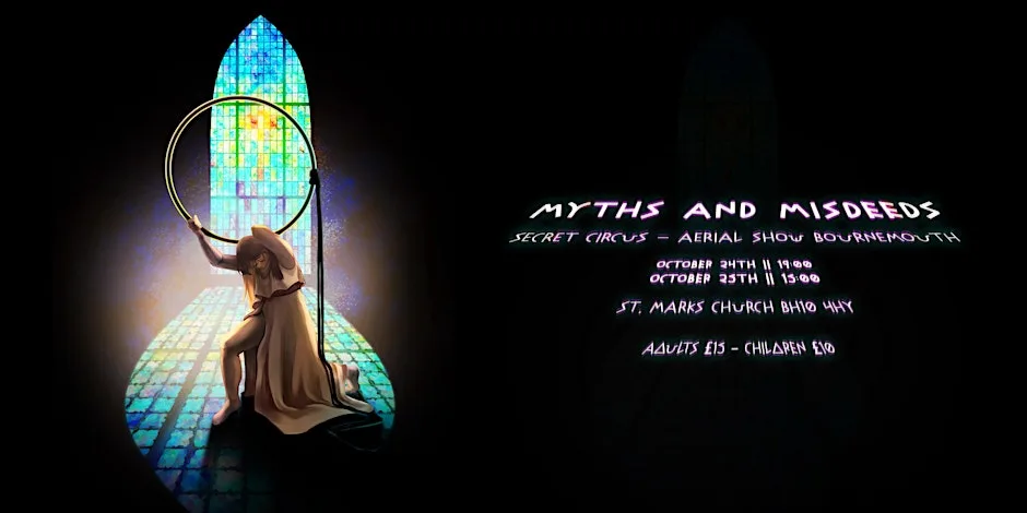 Myths & Misdeeds | Secret Circus Aerial Show Bournemouth at St Mark's Church, Talbot Village