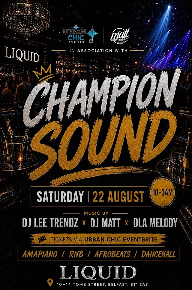Champion Sound Liquid Belfast Saturday 22 August