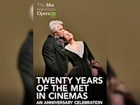 NY MET Opera - Twenty Years of The Met in Cinemas