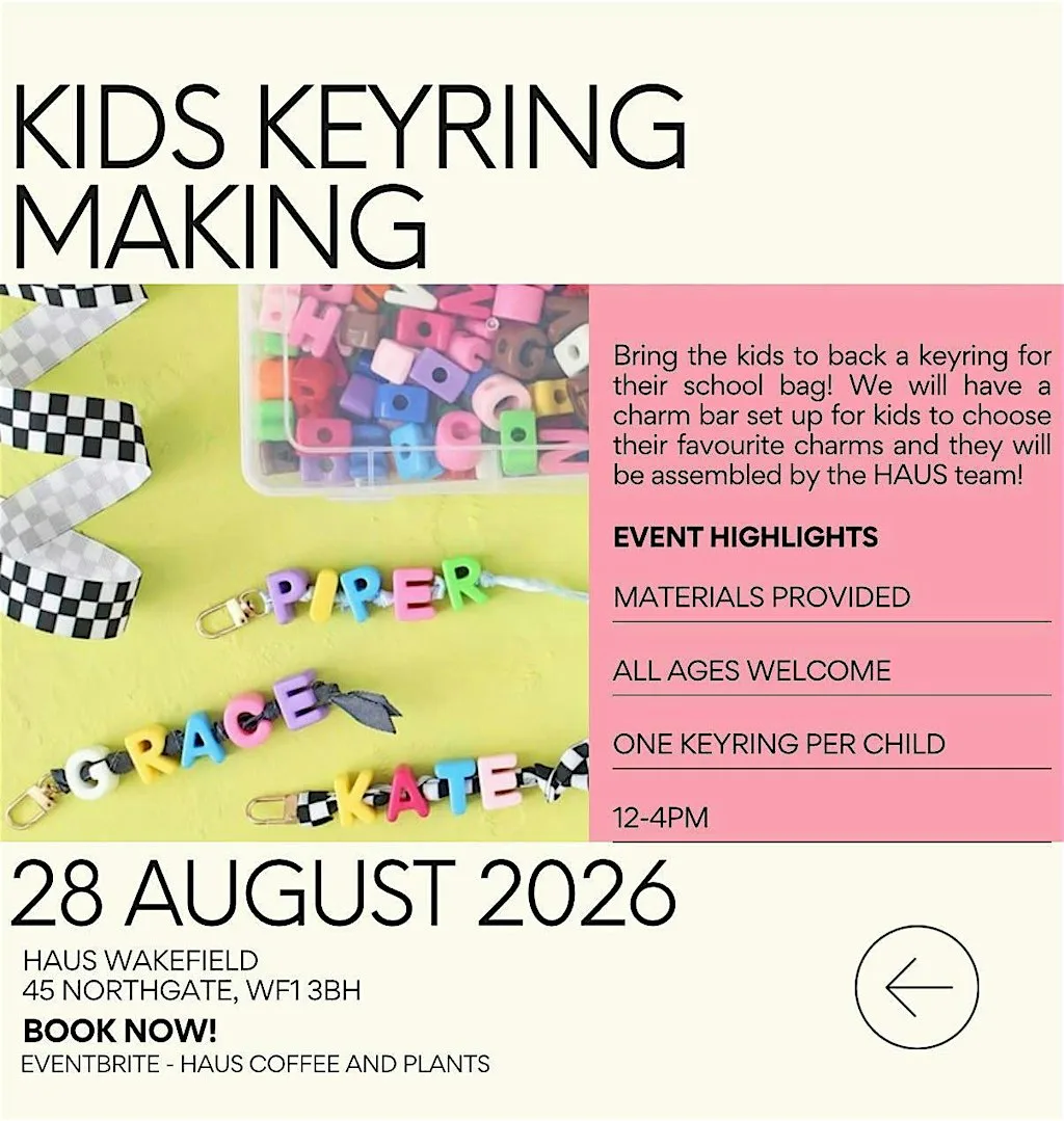 Kids Keyring/Bag Charm Making at Haus Coffee & Plants Wakefield Ltd.