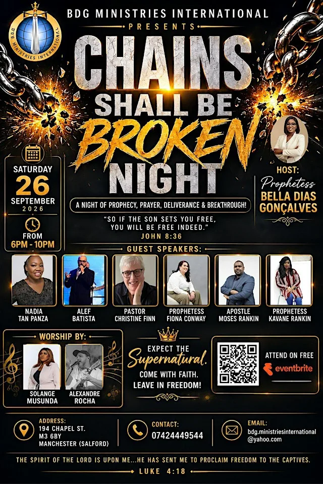 CHAINS SHALL BE BROKEN – PROPHETIC NIGHT PRAYER at MANAH Church Manchester